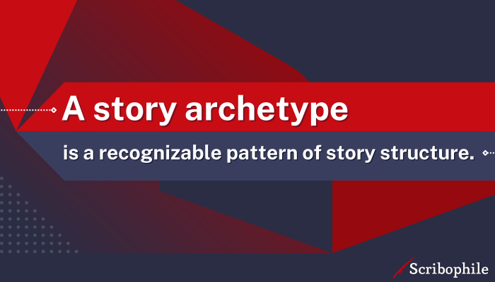 A story archetype is a recognizable;e pattern of story structure.