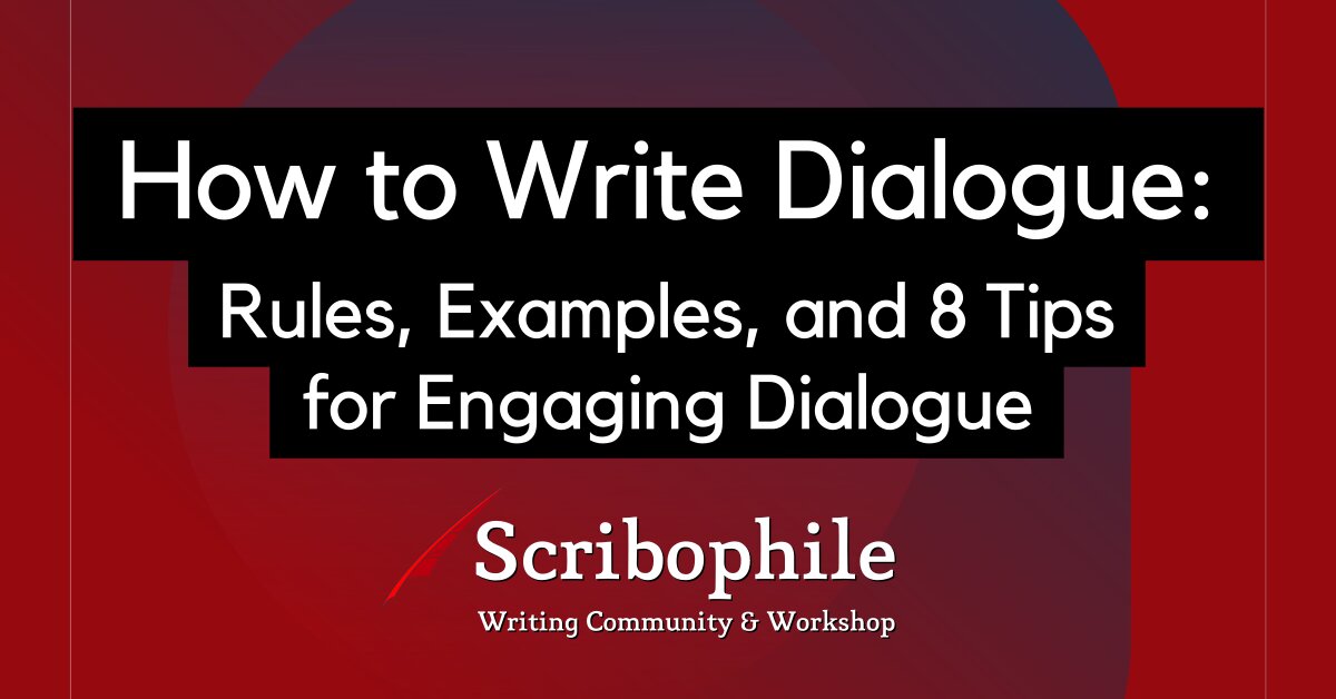 10 Tips for Mastering Dialogue Writing in 2024 2024 AtOnce