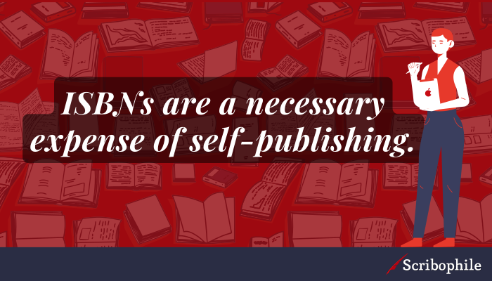 ISBNs help potential readers track down your work!