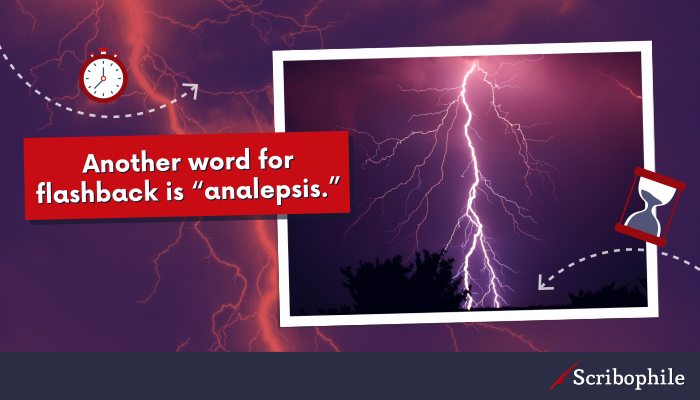 Another word for flashback is “analepsis.”