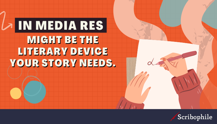 In media res might be the literary device your story needs.