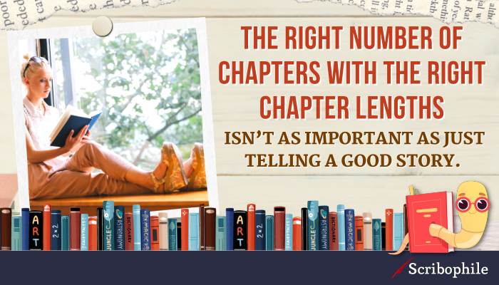 Q: How long should a chapter be? A: 3k-4k words per chapter is an average length