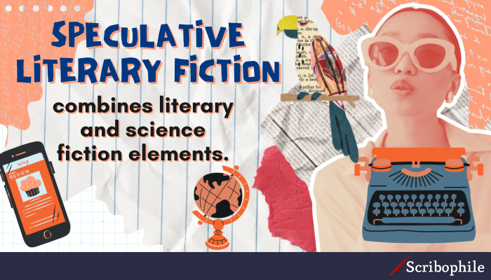 Speculative literary fiction combines literary and science fiction elements.