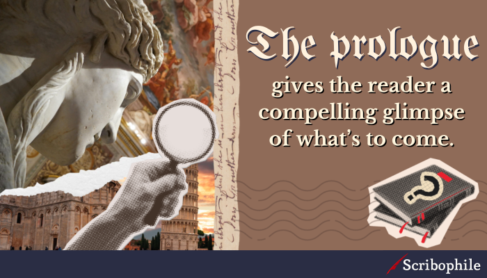 The prologue gives the reader a compelling glimpse of what’s to come.
